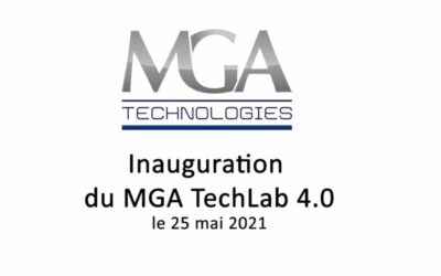 Retour sur l’inauguration à Civrieux d’Azergues de notre nouveau MGA TechLab 4.0